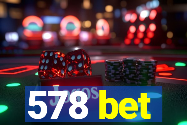578 bet